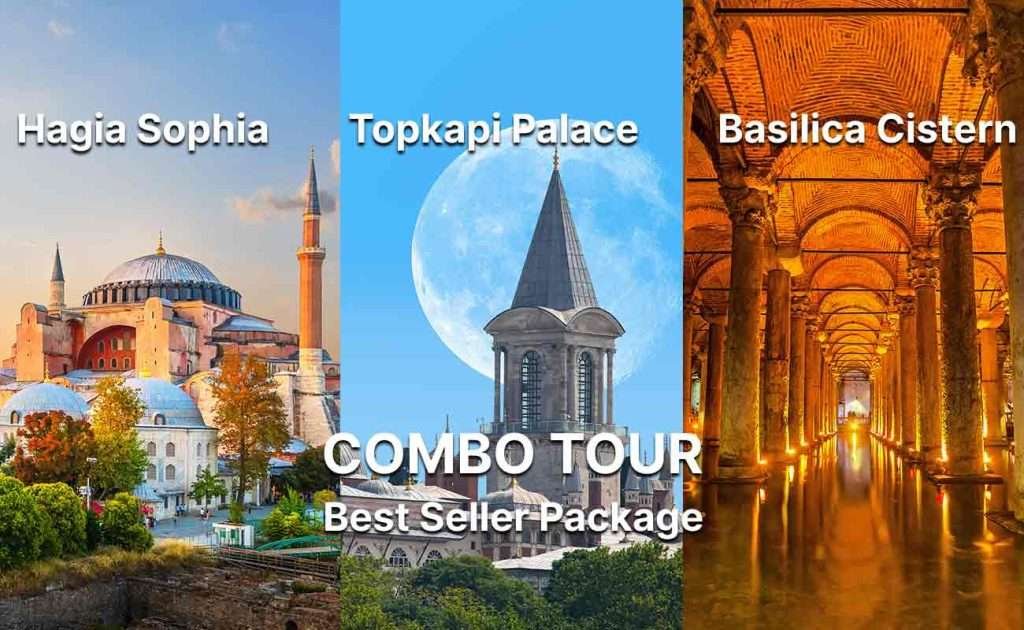 Combo Tour Hagia Sophia Topkapi Palace Basilica Cistern
